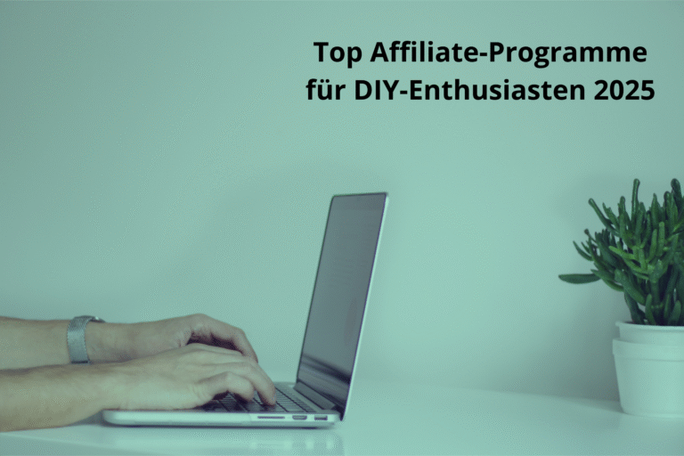Top Affiliate-Programme für DIY-Enthusiasten 2025